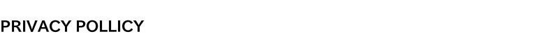 PRIVACY POLLICY